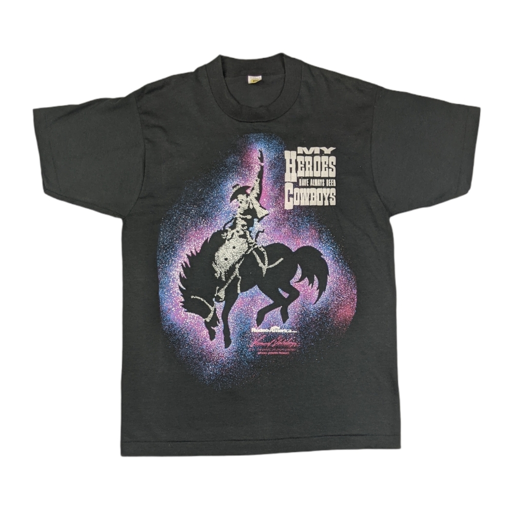 Vintage My Heros Have Always Been Cowboys Tshirt